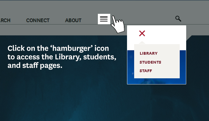 Access can be found by clicking on the ‘hamburger’ icon on the top right hand side of the navigation bar.