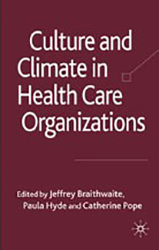 Culture and climate in healthcare organisations