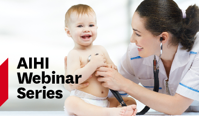 AIHI Webinar Series - Smoothing the way – models of paediatric integrated care