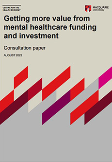 The cover for a consultation paper titled 'Getting more value from mental healthcare funding and investment'