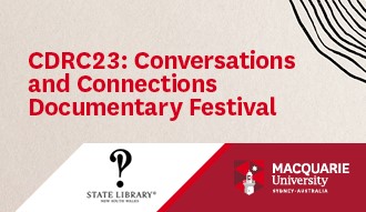 Festival logo with CDRC23: Conversations and Connections Documentary Festival written