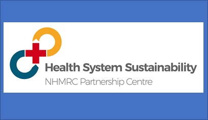 NHMRC Partnership Centre in Health System Sustainability up and running