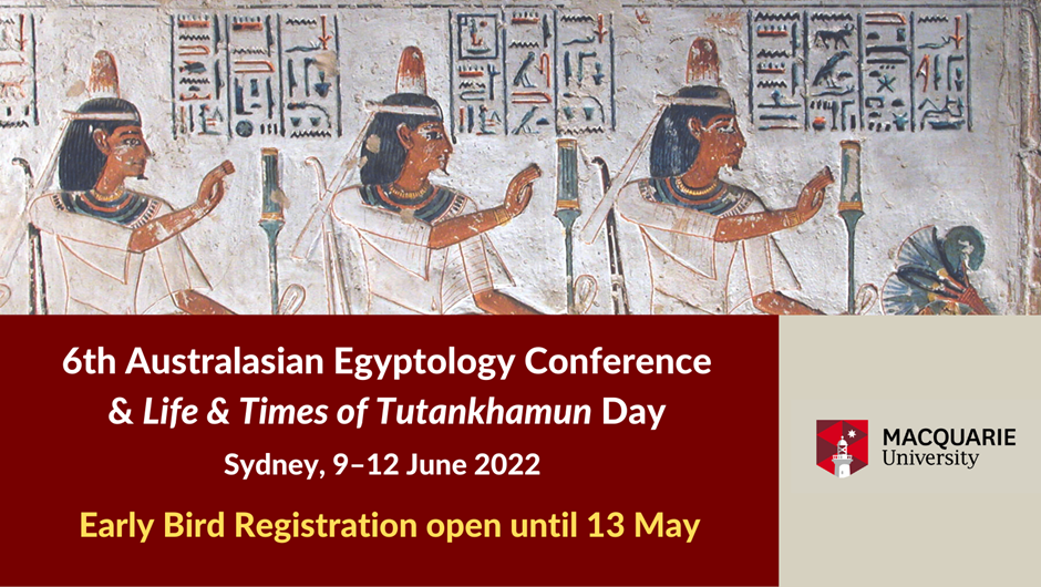 6th Australasian Egyptology Conference: Registration Open Now!