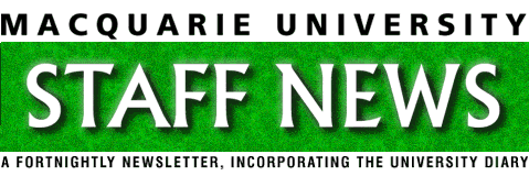 STAFF NEWS: A fortnightly newsletter, incorporating the University Diary